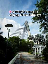 A Blissful Escape at Anjung Floria Putrajaya
