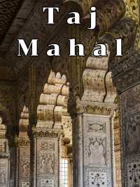 ทัชมาฮาล (Taj Mahal @ India)
