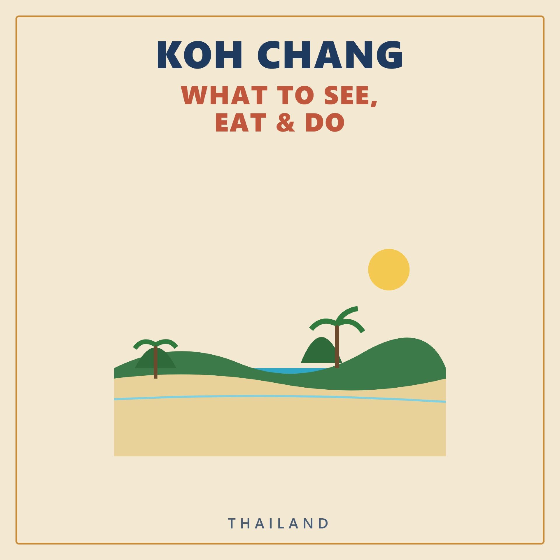 What to See, Eat & Do in Koh Chang