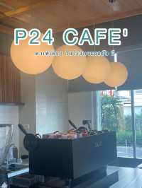 P24 Cafe' ค่เฟ่เล็กๆในโรงแรมรอยัล บี 