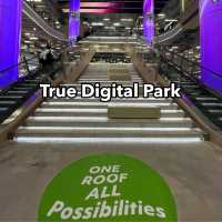 ไปเดินเล่นที่ True digital park 🏬