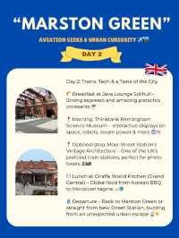 Marston Green 2-Day itinerary 