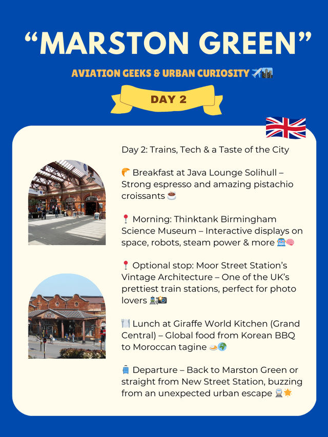 Marston Green 2-Day itinerary 