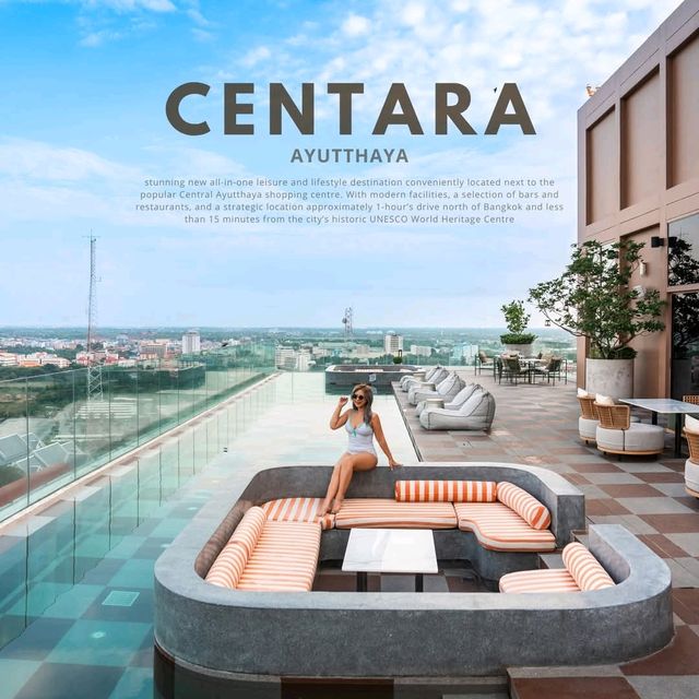 Central Ayutthaya ความคลาสสิกที่ผสานความทันสมัย