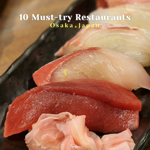 แจกพิกัด 10 ร้านเด็ดโอซาก้า สายกินเซฟด่วน