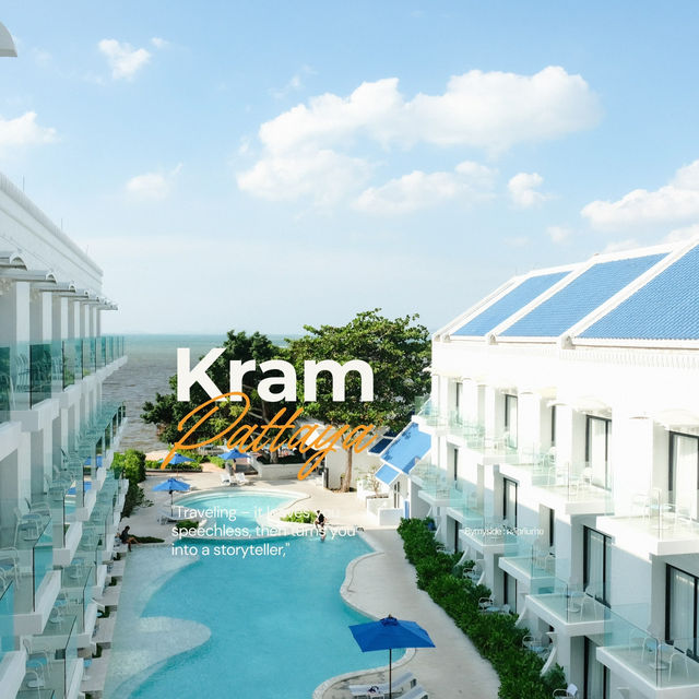🌊 รีสอร์ทริมทะเลสไตล์มินิมอล: Kram Pattaya
