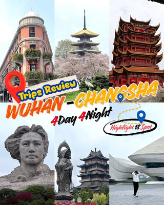 The Ultimate Wuhan-Changsha Travel Guide: 18 Must-See Highlights! 🇨🇳