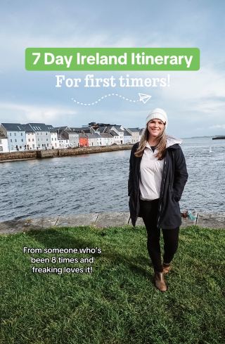 7 Day Ireland Itinerary: Bucket List Spots for First Timers