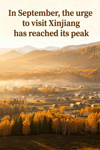 By September, the urge to visit Xinjiang reaches its peak