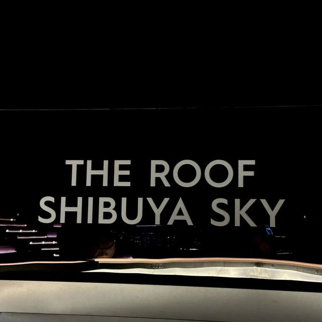 DON’T MISS THIS OUT - SHIBUYA SKY