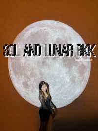 Sol and Lunar BKK 