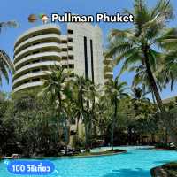 🛖🏡 Pullman Phuket Karon Beach Resort 