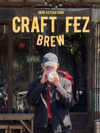 Craft fez brew | UBON RATCHATHANI 