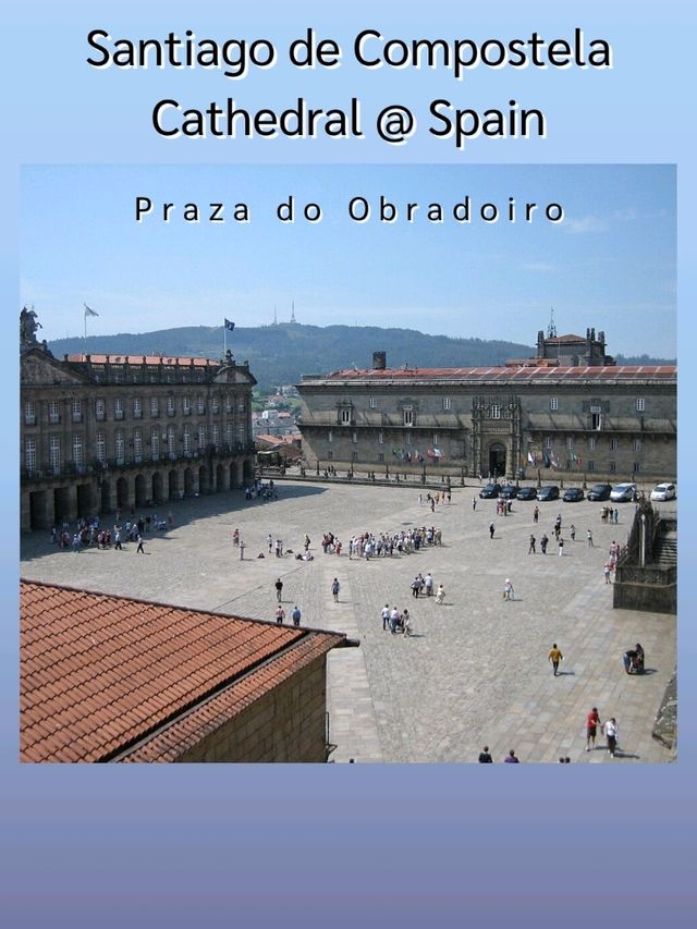 Santiago de Compostela Cathedral @ Spain Santiago de Compostela Cathedral @ Spain