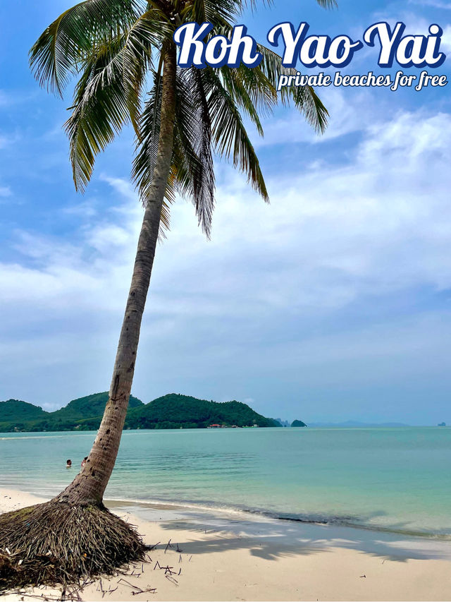  🏝️ Private Beaches for Free – Koh Yao Yai, Thailand