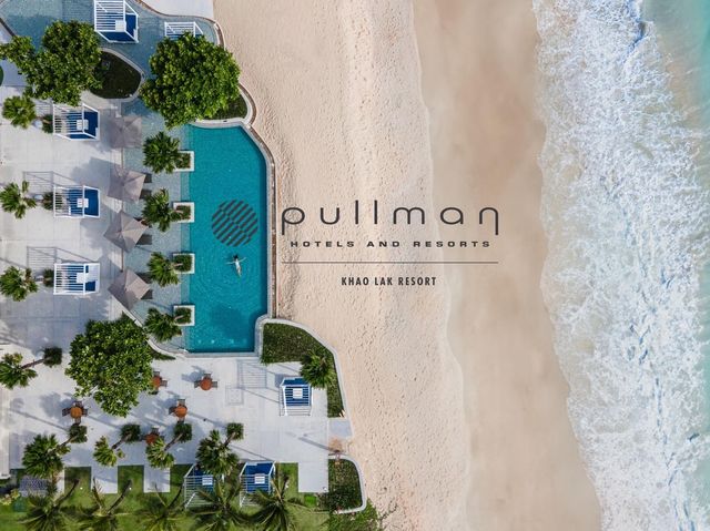 PULLMAN KHAOLAK RESORT พักสบายริมทะเล