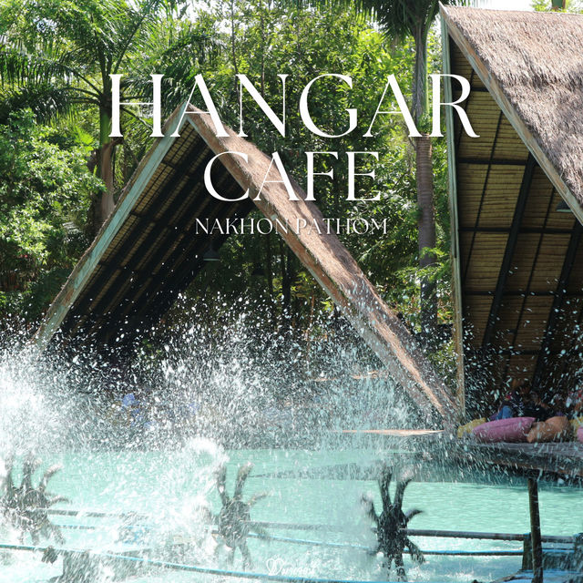 Hangar Cafe คาเฟ่สไตล์เครื่องบินที่นครปฐม