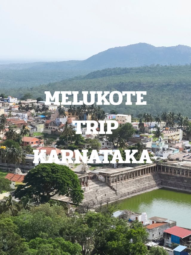 MELUKOTE TRIP