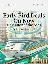 Just dropped: Navigator of the Seas returns to Singapore!