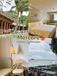 โรงแรม Mercure Rayong lomtalay villas & resort 🦀✨