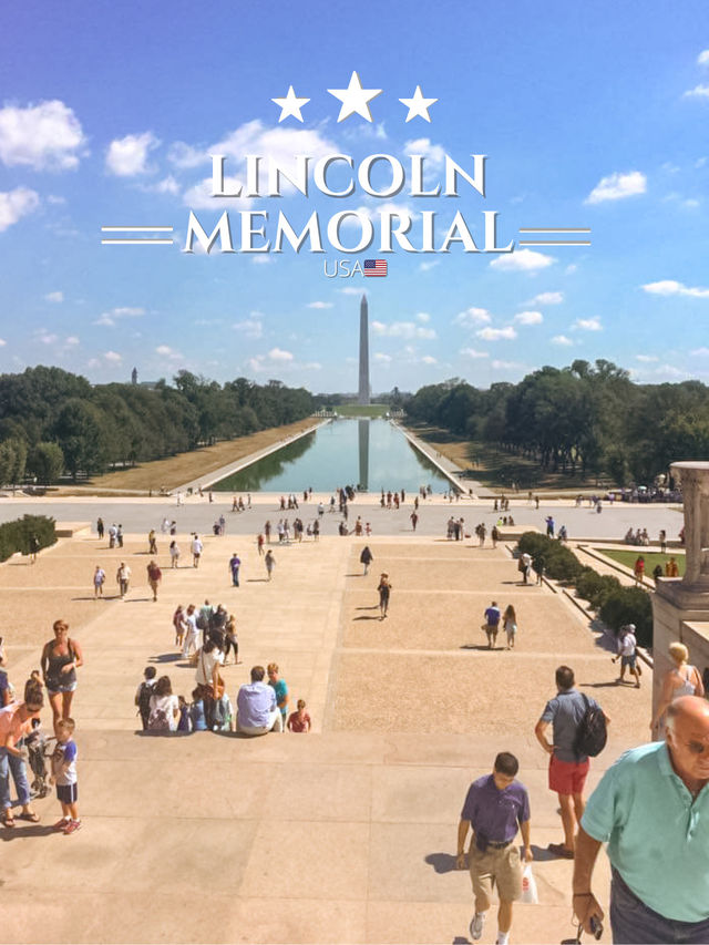 รีวิว อนุสรณ์สถานลินคอล์น (Lincoln Memorial)
