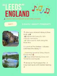 Leeds itinerary ✈️👏