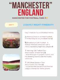 Manchester itinerary for Football Fans ⚽