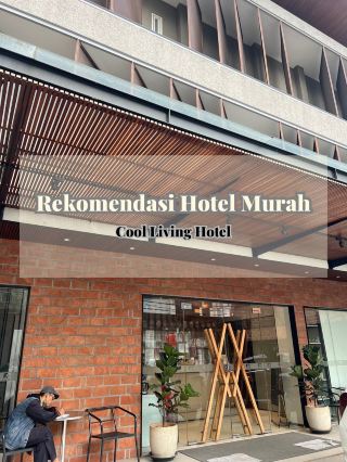 Cheap Hotel Recommendations - Cool Living Hotel