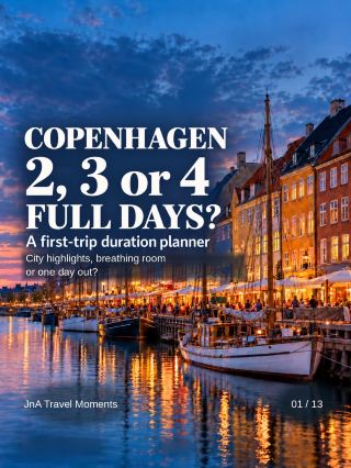 Copenhagen First-Timer Duration Planner: 2, 3 or 4 Full Days?
