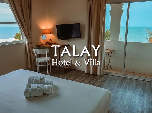 Talay Hotel & Villa ที่พักสุดชิลริมหาดชะอำ 🏖
