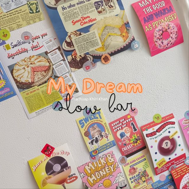 My Dream Slowbar คาเฟ่ ประจวบคีรีขันธ์