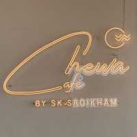 ☕✨ Chewa Cafe By SK Sroikham
