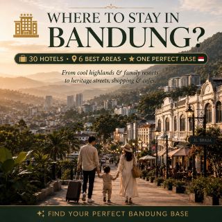 Where To Stay in Bandung: Asia Afrika’s Luxe Heritage Hotels 🕌✨