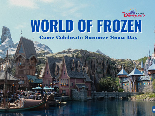 🩵 World of frozen โซนใหม่ Hongkong Disneyland