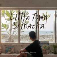Little Town Sriracha คาเฟ่สุดชิวริมทะเลศรีราชา