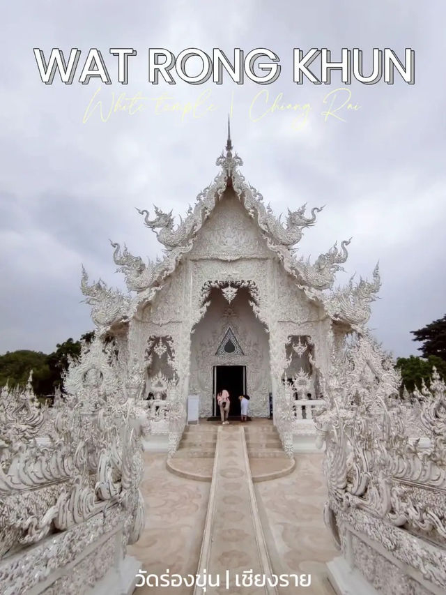 📍Wat Rong Khun (White Temple),Chiang Rai