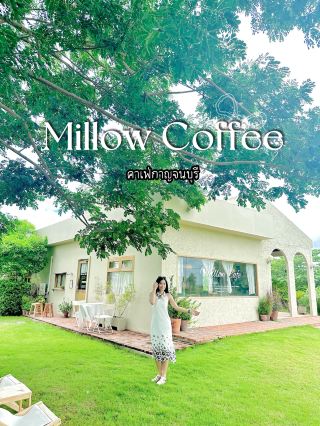 millow coffee คาเฟ่แสนน่ารักใกล้ชิดธรรมชาติ