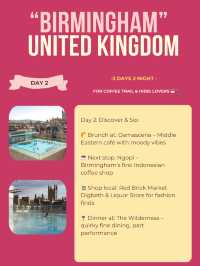 Birmingham 3-days itinerary 🙌