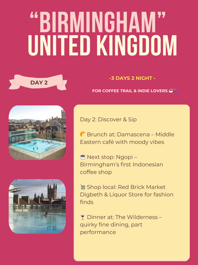 Birmingham 3-days itinerary 🙌