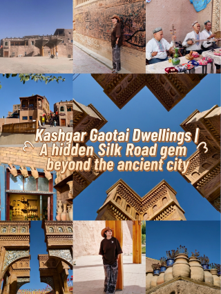 Kashgar Gaotai Ancient Dwellings | A Silk Road Hidden Gem Beyond the Ancient City