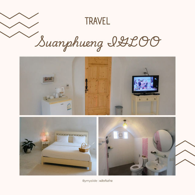 Suanphueng IGLOO สวนผึ้ง 🏔️🤍