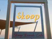 มาคาเฟ่ริมทะเล Skoop Beach cafe 