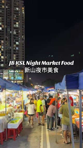 JB KSL Night Market: A Monday Foodie Adventure