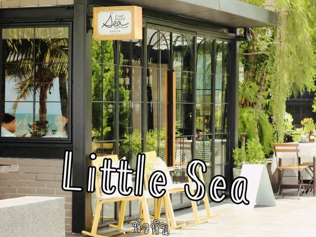 คาเฟ่ Little Sea นั่งชิลล์ ชมวิวทะเล