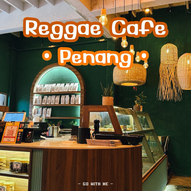 คาเฟ่แนวเร็กเก้ Reggae Cafe Penang | George Town