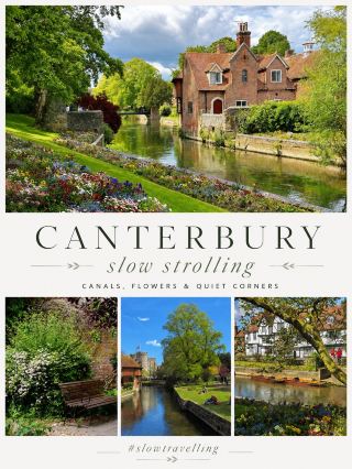 Canterbury — where slowing down feels like the best plan 🌿