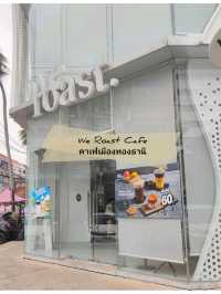 ☕ : We Roast Cafe คาเฟ่เมืองทองธานี ปากเกร็ด