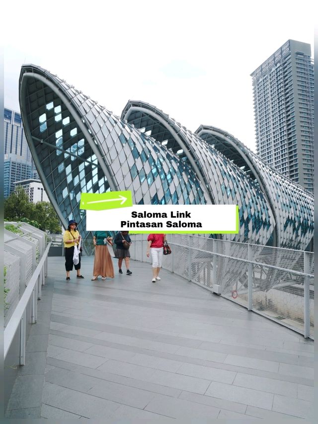 🏙️ : Saloma Link  เที่ยวกัวลาลัมเปอร์