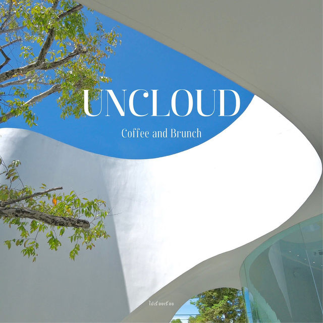 Uncloud Coffee - Chonburi