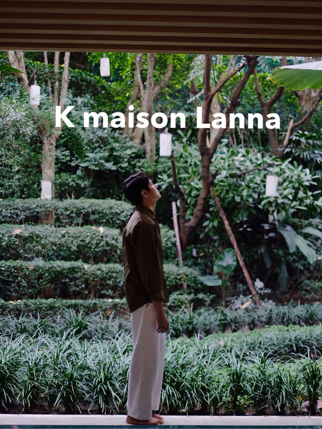 K Maison Lanna! โรงแรมสุดชิค บริการสุดประทับใจ